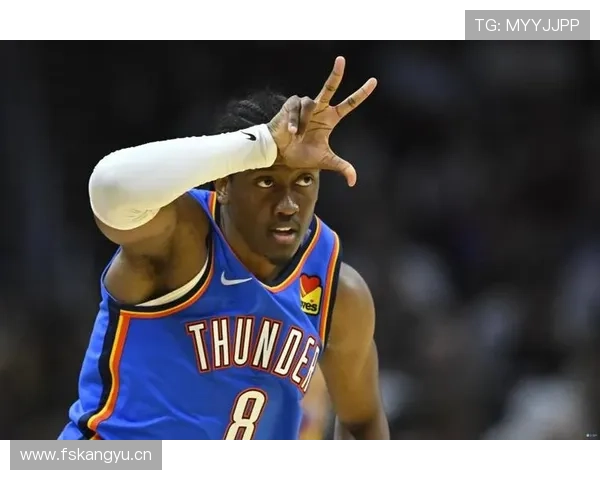 杰伦·威廉姆斯突破拉开空间效率提升 助力球队进攻端活力释放